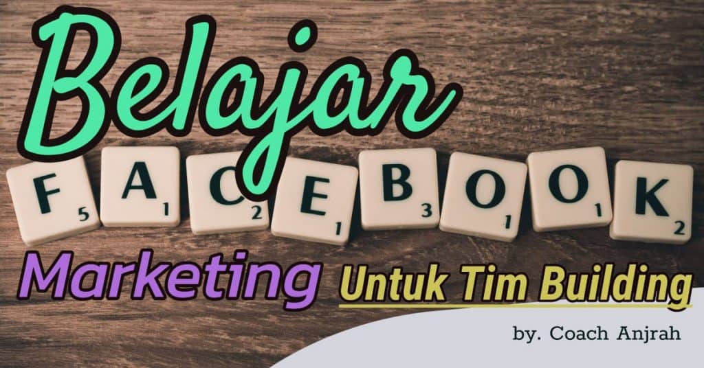 Cara Membuat Iklan Yang Menarik Dan Efektif Di Facebook - AnjrahWeb.Com